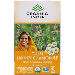 Organic India, Чай с тулси, медом и ромашкой, без кофеина, 18 пакетиков, 30,6 г (1,08 унции)